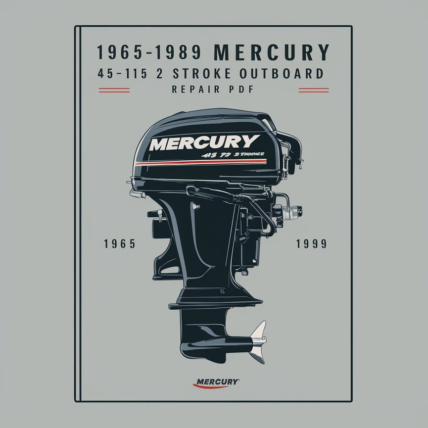 1965-1989 Mercury 45-115 HP 2 Stroke Outboard Repair PDF