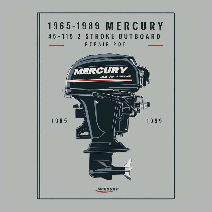 1965-1989 Mercury 45-115 HP 2 Stroke Outboard Repair