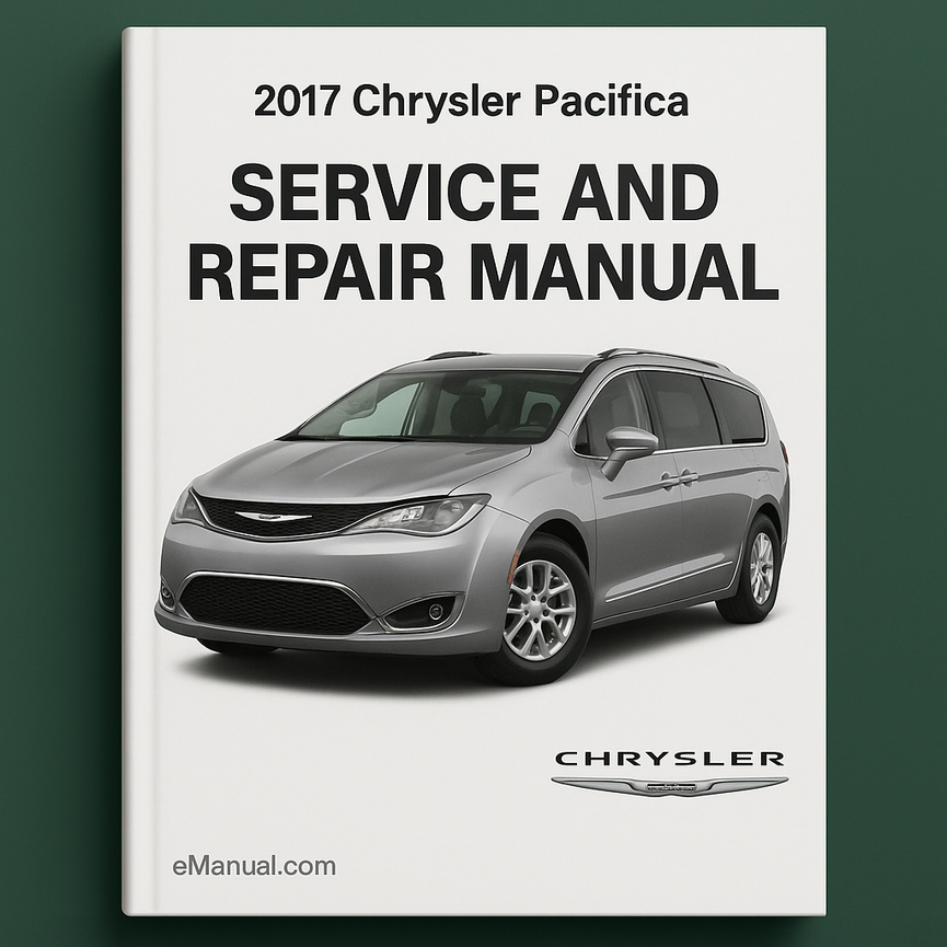 2017 Chrysler Pacifica Service and Repair Manual