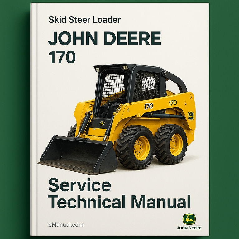 John Deere 170 Skid Steer Loader Service Technical Manual(TM1075)