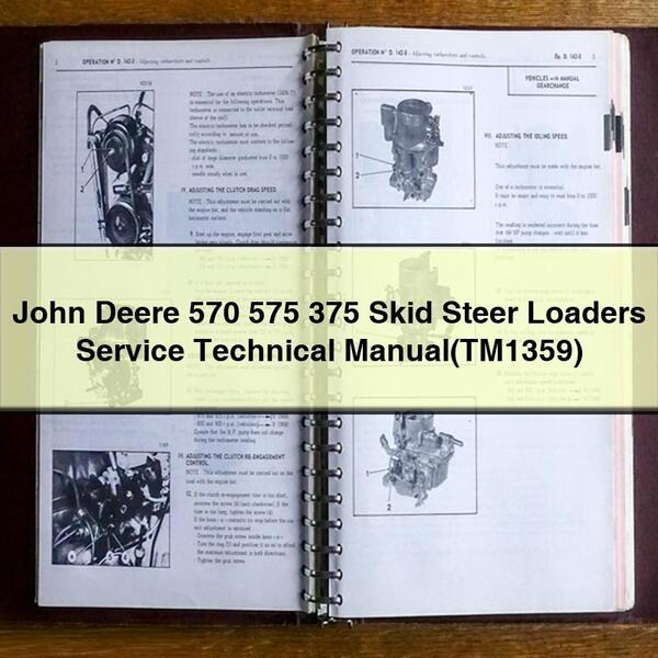 John Deere 570 575 375 Skid Steer Loaders Service Technical Manual(TM1359)