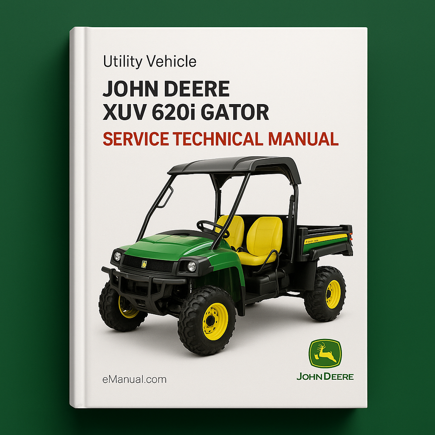 John Deere XUV 620i Gator Utility Vehicle Service Technical Manual(TM1736)