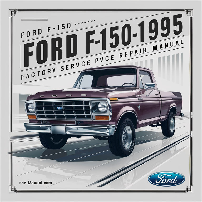 Ford F-150 1980-1995 Factory Service Repair Manual