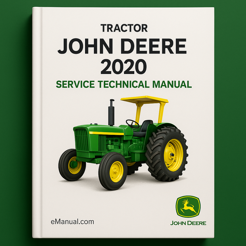 John Deere 2020 Tractor Service Technical Manual(TM1044)