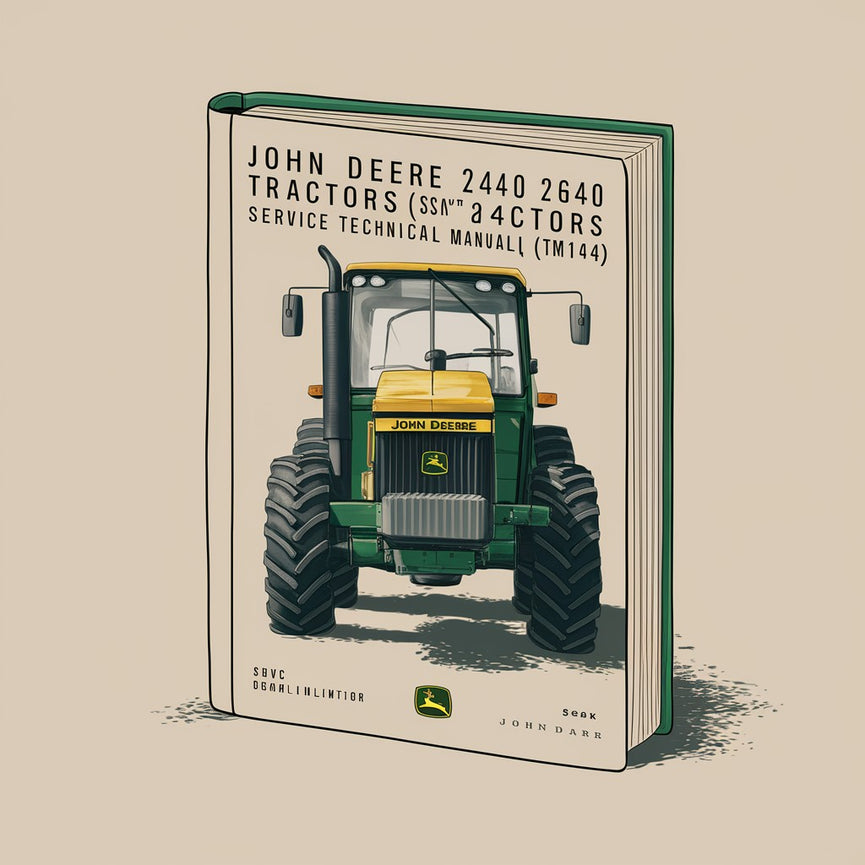 John Deere 2440 2640 Tractors (S/N: 340999) Service Technical Manual(TM1142)