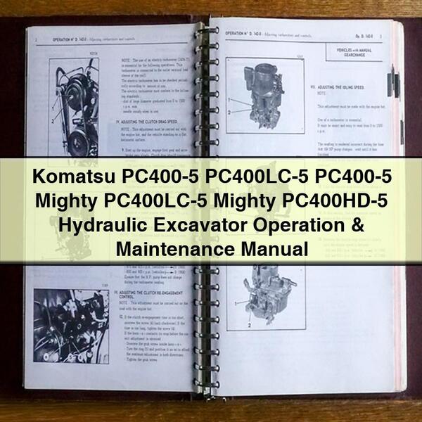 Komatsu PC400-5 PC400LC-5 PC400-5 Mighty PC400LC-5 Mighty PC400HD-5 Hydraulic Excavator Operation & Maintenance Manual