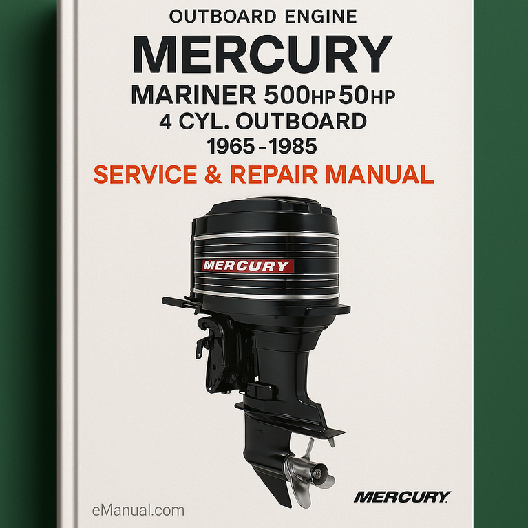 MERCURY Mariner 500HP 50HP 4 CYL. OUTBOARD Engine 1965-1985 Service Repair Manual