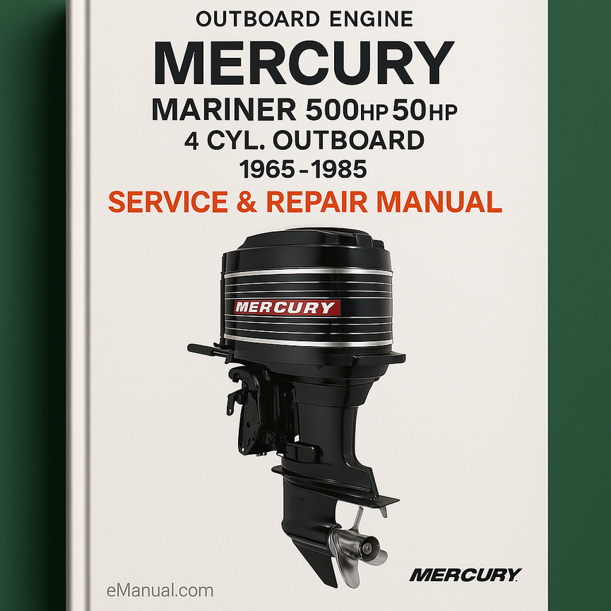 MERCURY Mariner 500HP 50HP 4 CYL. OUTBOARD Engine 1965-1985 Service Repair Manual