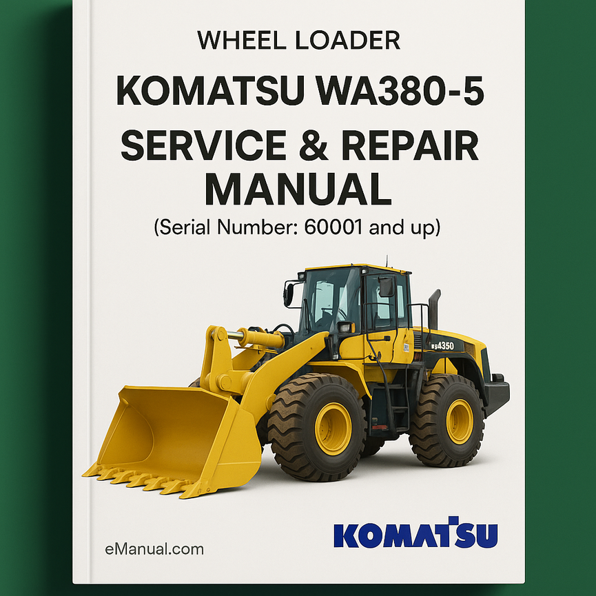 Komatsu WA380-5 Wheel Loader Service Repair Manual (Serial Number: 60001 and up)