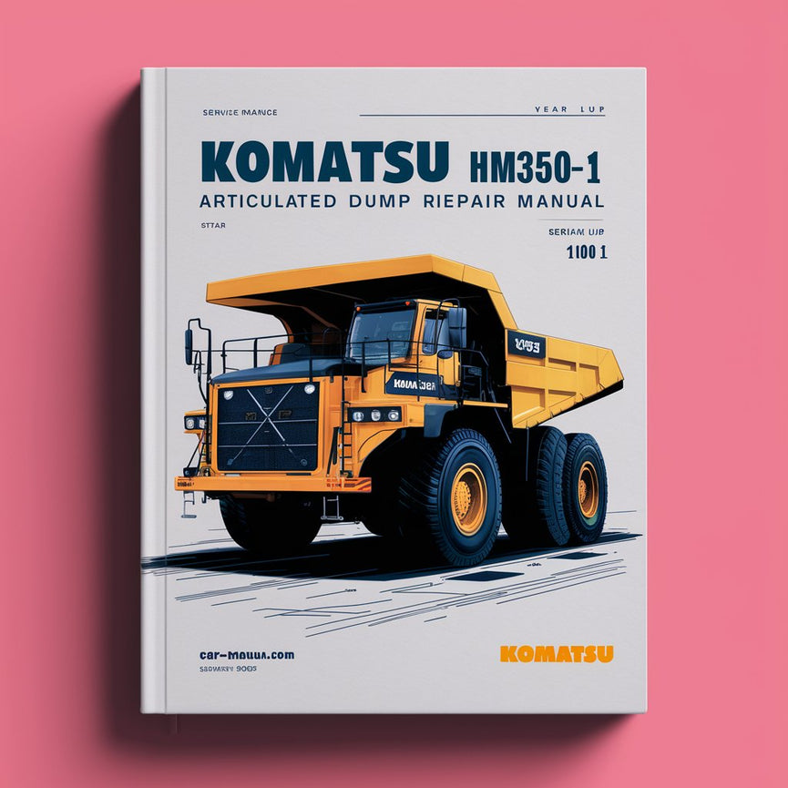 Komatsu HM350-1 Articulated Dump Truck Service Repair Manual (Serial Number: 1001 and up)