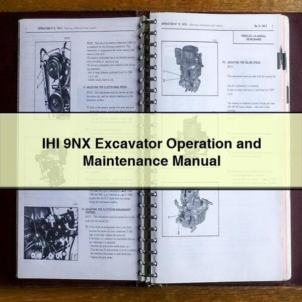 IHI 9NX Excavator Operation and Maintenance Manual