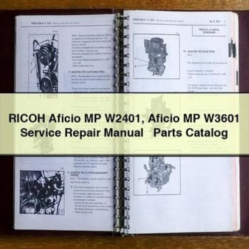 RICOH Aficio MP W2401 Aficio MP W3601 Service Repair Manual + Parts Catalog PDF Download