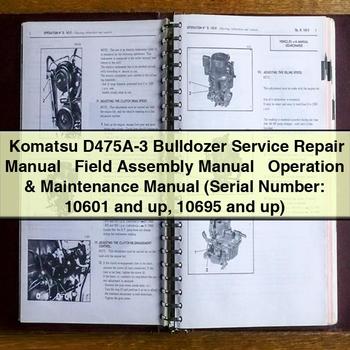 Komatsu D475A-3 Bulldozer Service Repair Manual + Field Assembly Manual + Operation & Maintenance Manual (Serial Number: 10601 and up 10695 and up)