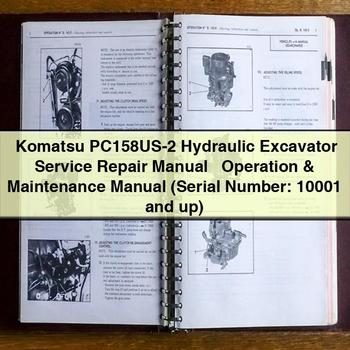 Komatsu PC158US-2 Hydraulic Excavator Service Repair Manual + Operation & Maintenance Manual (Serial Number: 10001 and up)