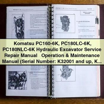 Komatsu PC160-6K PC180LC-6K PC180NLC-6K Hydraulic Excavator Service Repair Manual + Operation & Maintenance Manual (Serial Number: K32001 and up K34001 and up