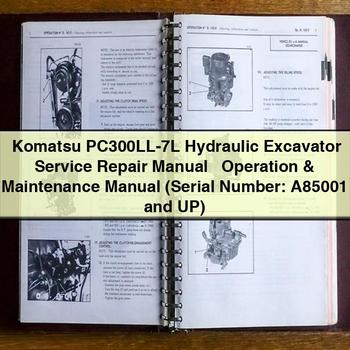 Komatsu PC300LL-7L Hydraulic Excavator Service Repair Manual + Operation & Maintenance Manual (Serial Number: A85001 and UP)