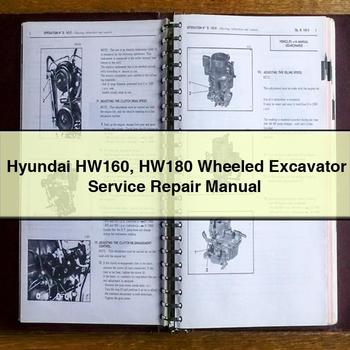 Hyundai HW160 HW180 Wheeled Excavator Service Repair Manual PDF Download