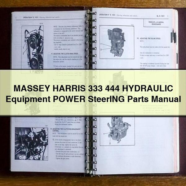 MASSEY HARRIS 333 444 HYDRAULIC Equipment POWER SteerING Parts Manual