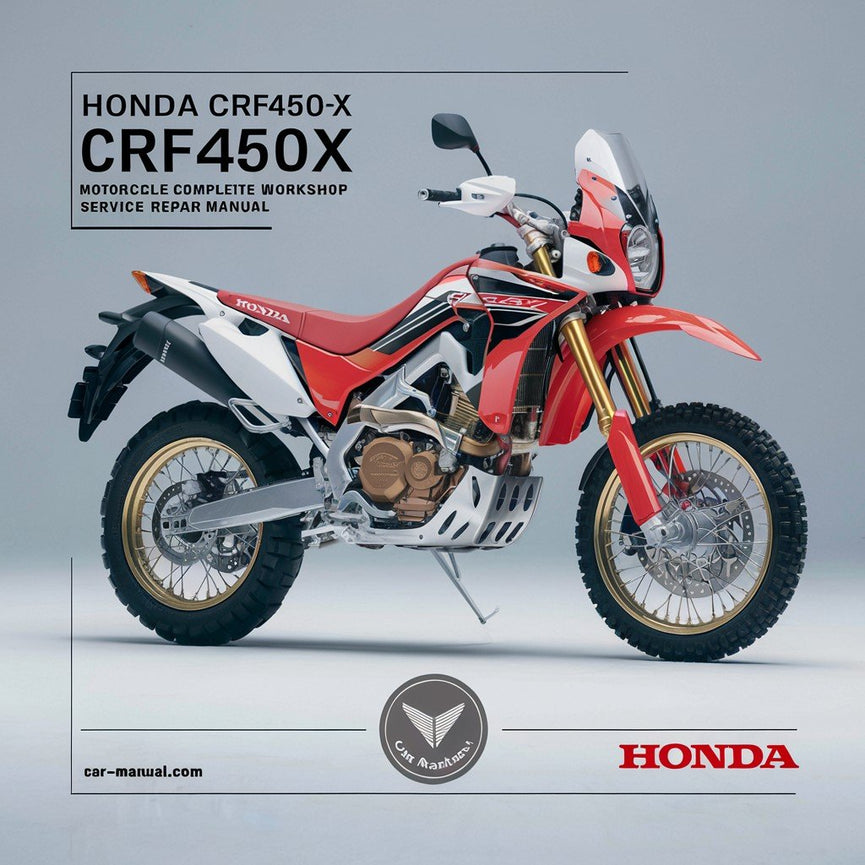 Honda CRF450X CRF450 Motorcycle Complete Workshop Service Repair Manual 2005 2006 2007 2008 2009 2010 2011 2012 2013 PDF Download