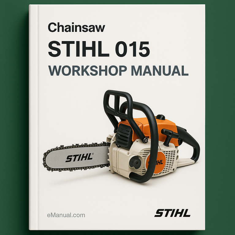 Stihl 015 Chainsaw Workshop Manual