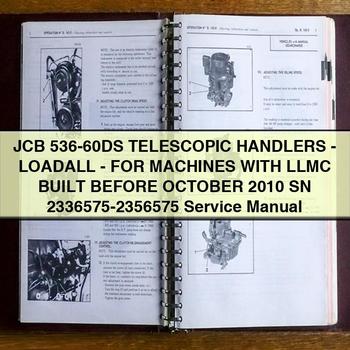 JCB 536-60DS TELESCOPIC Handlers-LOADALL-For Machines WITH LLMC BUILT BEFORE OCTOBER 2010 SN 2336575-2356575 Service Repair Manual