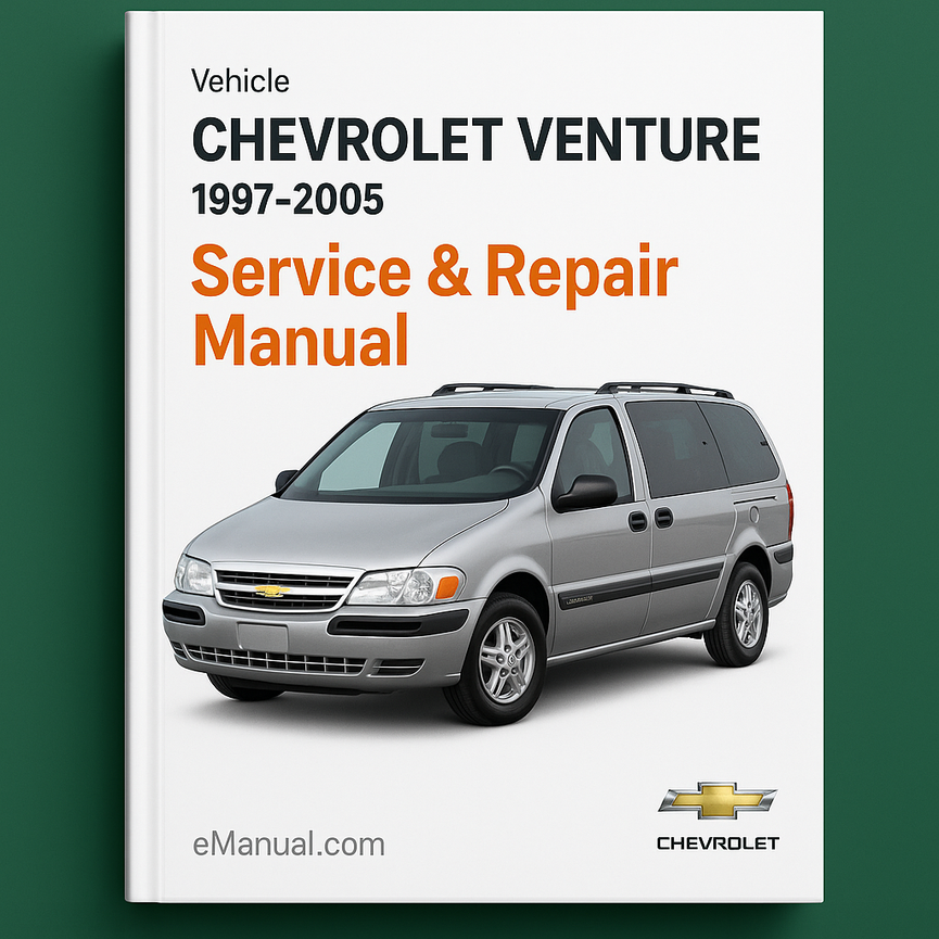 Chevrolet Venture 1997-2005 Service Repair Manual