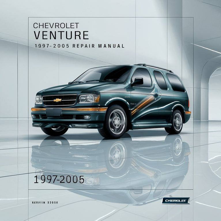 Chevrolet Venture 1997-2005 Service Repair Manual