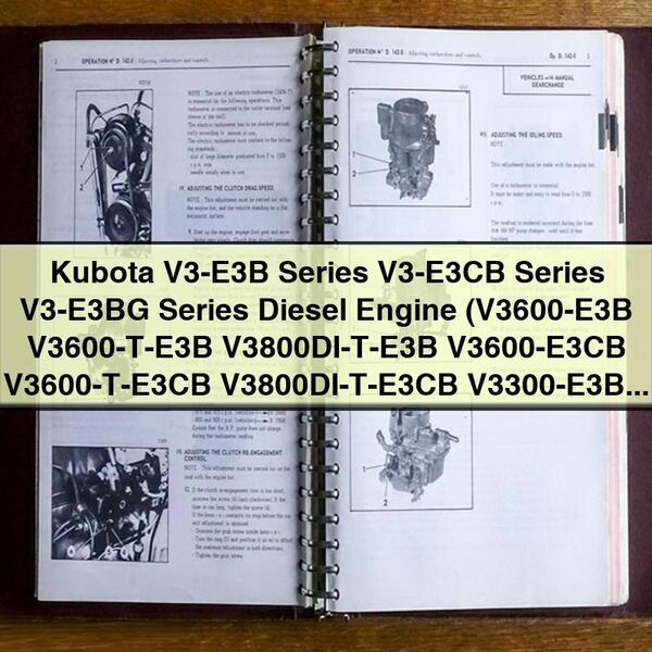 Kubota V3-E3B Series V3-E3CB Series V3-E3BG Series Diesel Engine (V3600-E3B V3600-T-E3B V3800DI-T-E3B V3600-E3CB V3600-T-E3CB V3800DI-T-E3CB V3300-E3BG