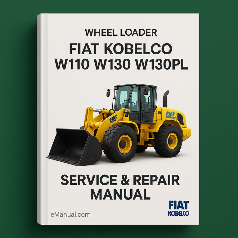 Fiat Kobelco W110 W130 W130PL Wheel Loader Service Repair Manual