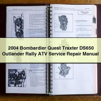 2004 Bombardier Quest Traxter DS650 Outlander Rally ATV Service Repair Manual