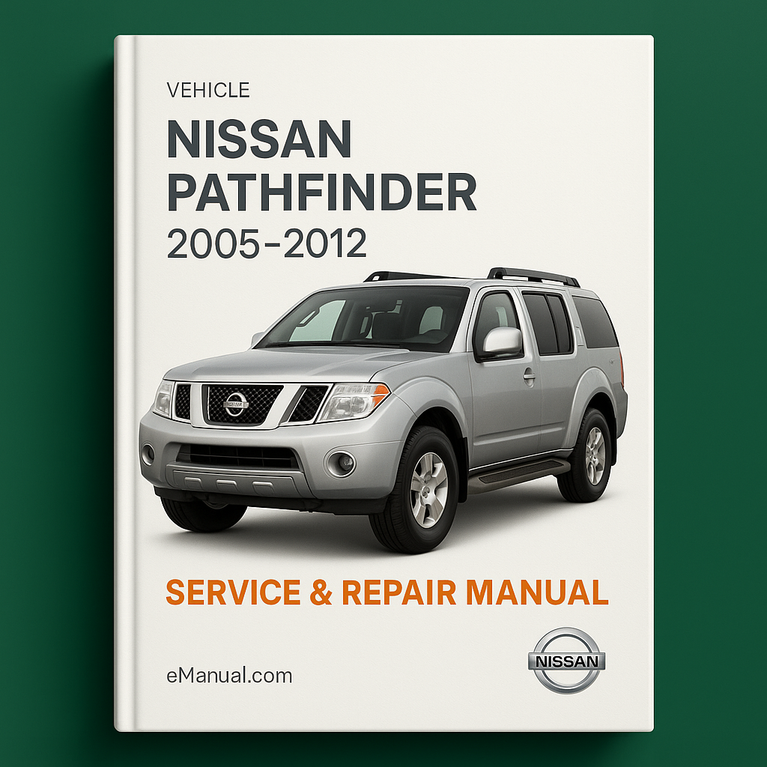 Nissan Pathfinder Service Repair Manual 2005-2012