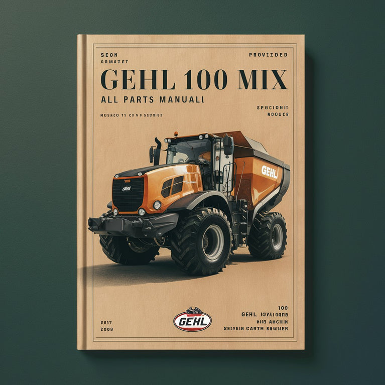 GEHL 100 MIX-All Parts Manual