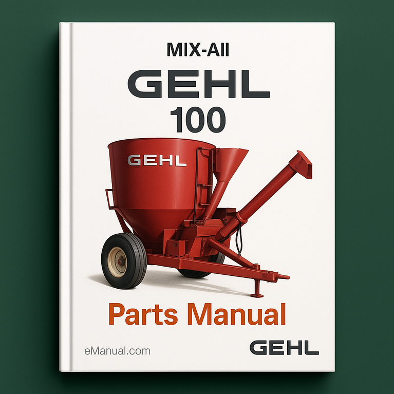 GEHL 100 MIX-All Parts Manual
