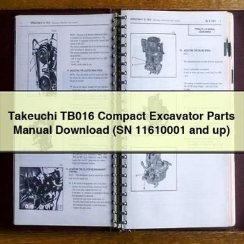 Takeuchi TB016 Compact Excavator Parts Manual Download (SN 11610001 and up) PDF