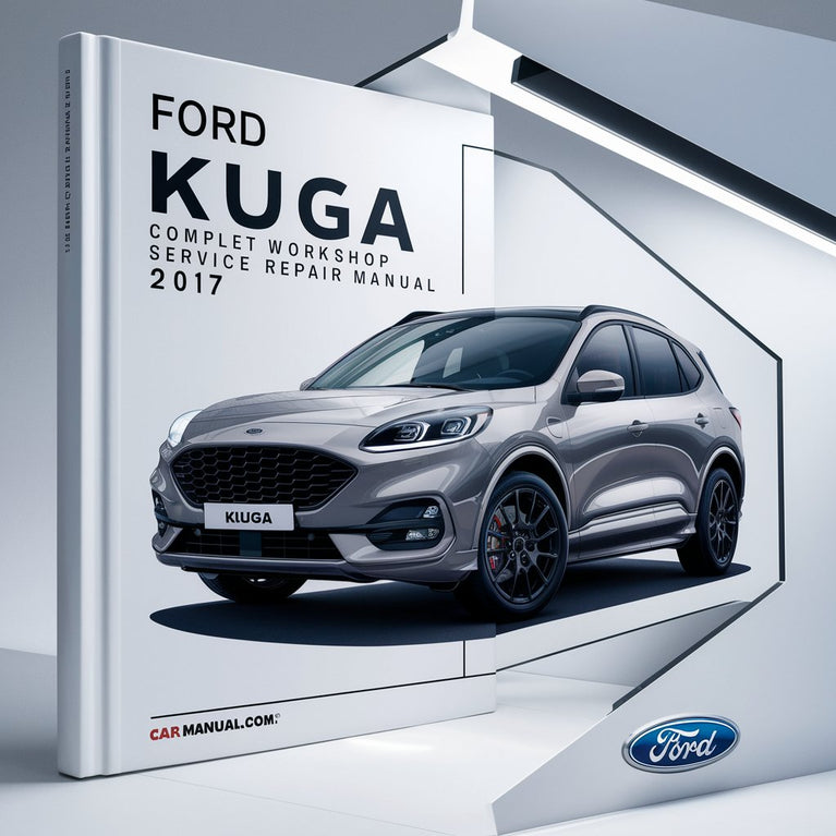 Manual completo de reparación y servicio de taller Ford Kuga 2017 Descargar PDF