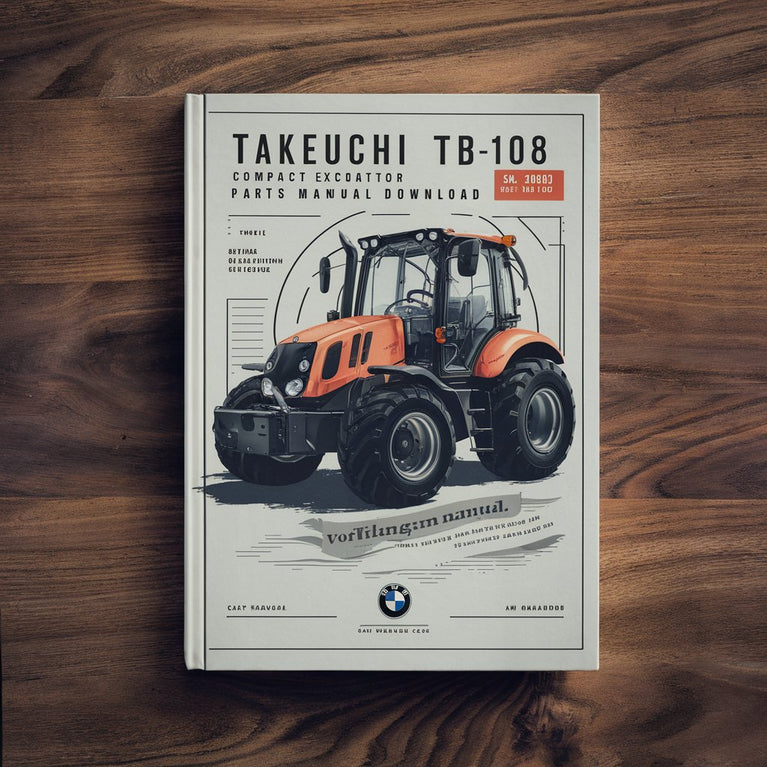 Takeuchi TB108 Compact Excavator Parts Manual Download (SN 10820001-) PDF