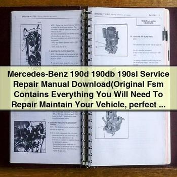 Mercedes-Benz 190d 190db 190sl Service Repair Manual (Original Fsm Contains Everything You Will Need To Repair Maintain Your Vehicle perfect For Diy)