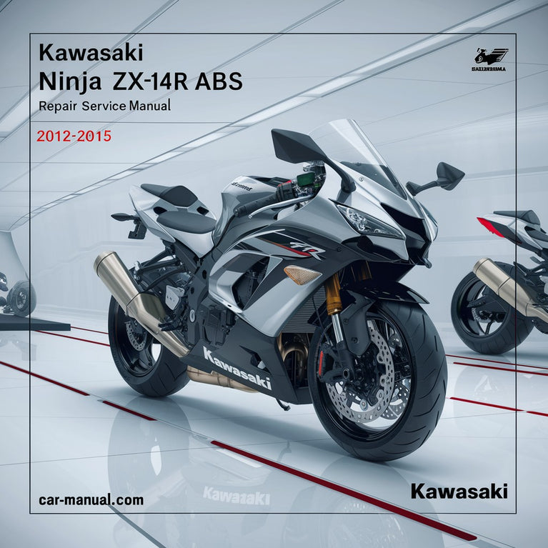 Kawasaki Ninja ZX-14R ABS 2012-2015 Repair Service Manual