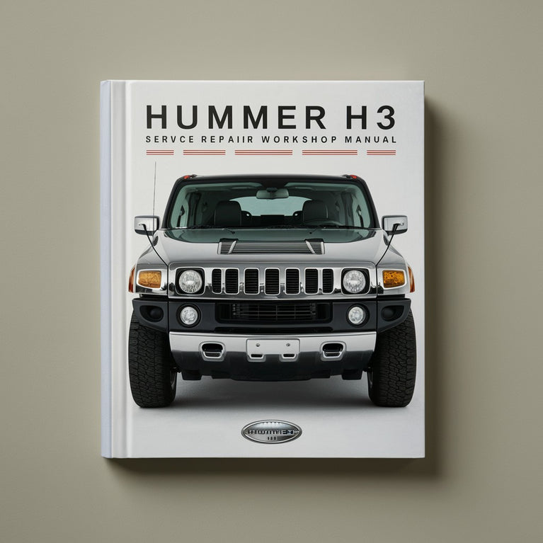 Hummer H3 2006-2010 Service Repair Workshop Manual