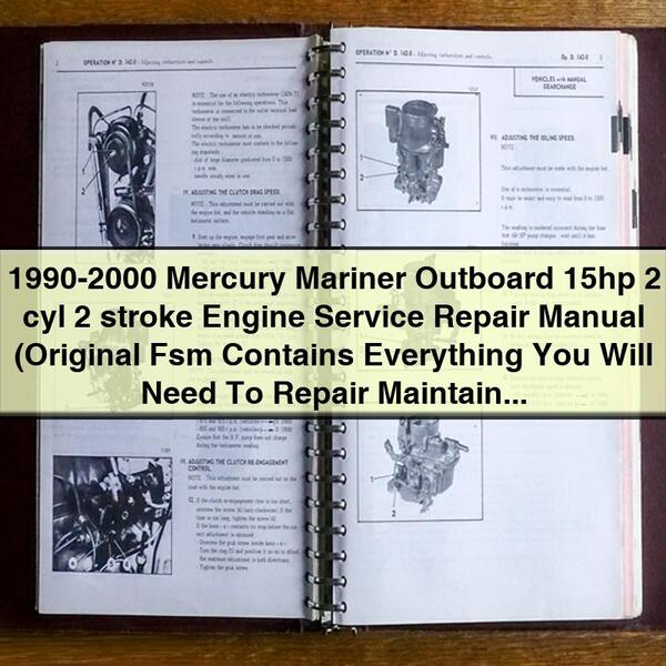 1990-2000 Mercury Mariner Outboard 15hp 2 cyl 2 stroke Engine Service Repair Manual (Original Fsm perfect For Diy)