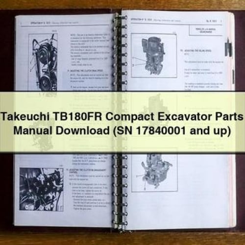 Takeuchi TB180FR Compact Excavator Parts Manual Download (SN 17840001 and up) PDF