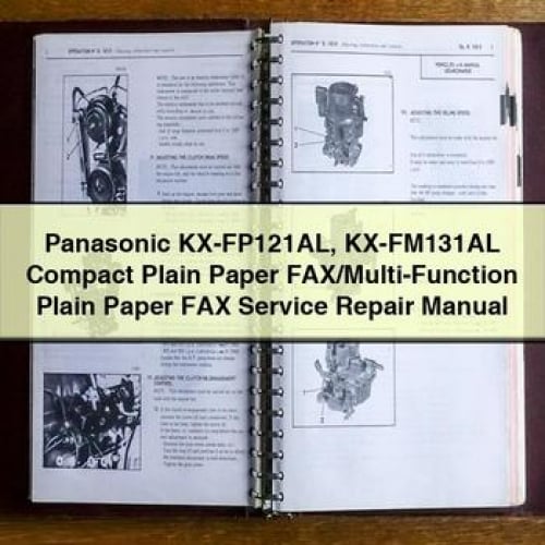 Panasonic KX-FP121AL KX-FM131AL Compact Plain Paper FAX/Multi-Function Plain Paper FAX Service Repair Manual
