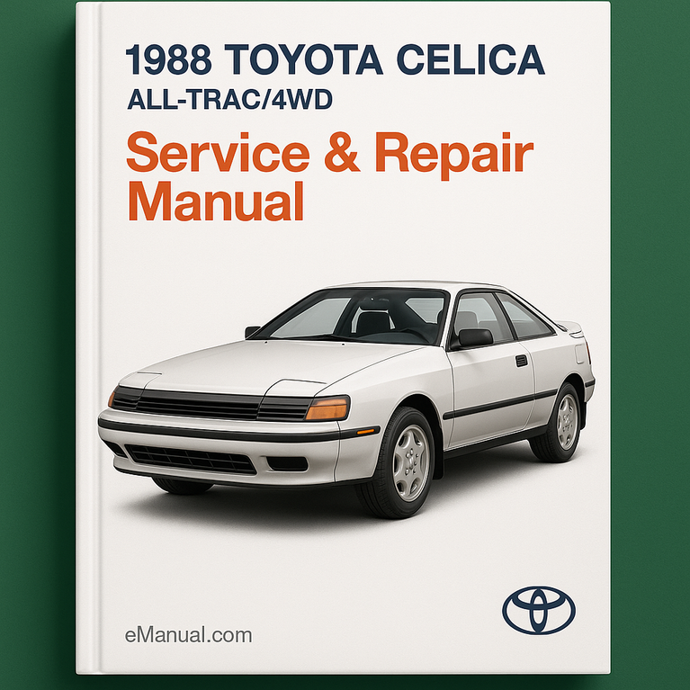 1988 Toyota Celica ALL-TRAC/4WD Service Repair Manual