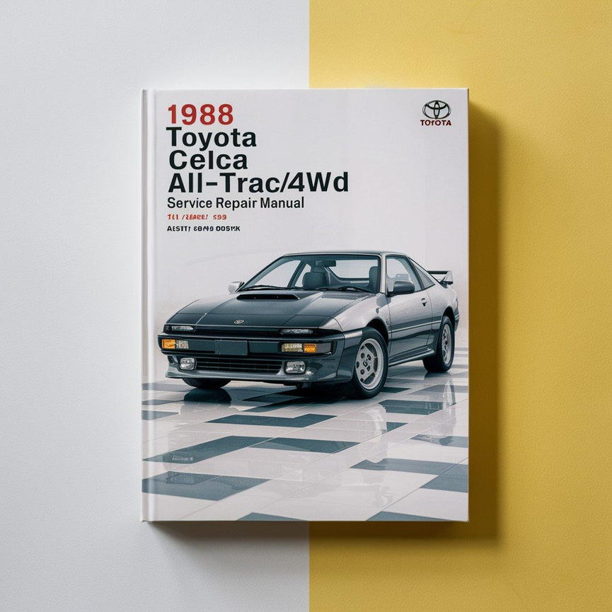 1988 Toyota Celica ALL-TRAC/4WD Service Repair Manual PDF Download