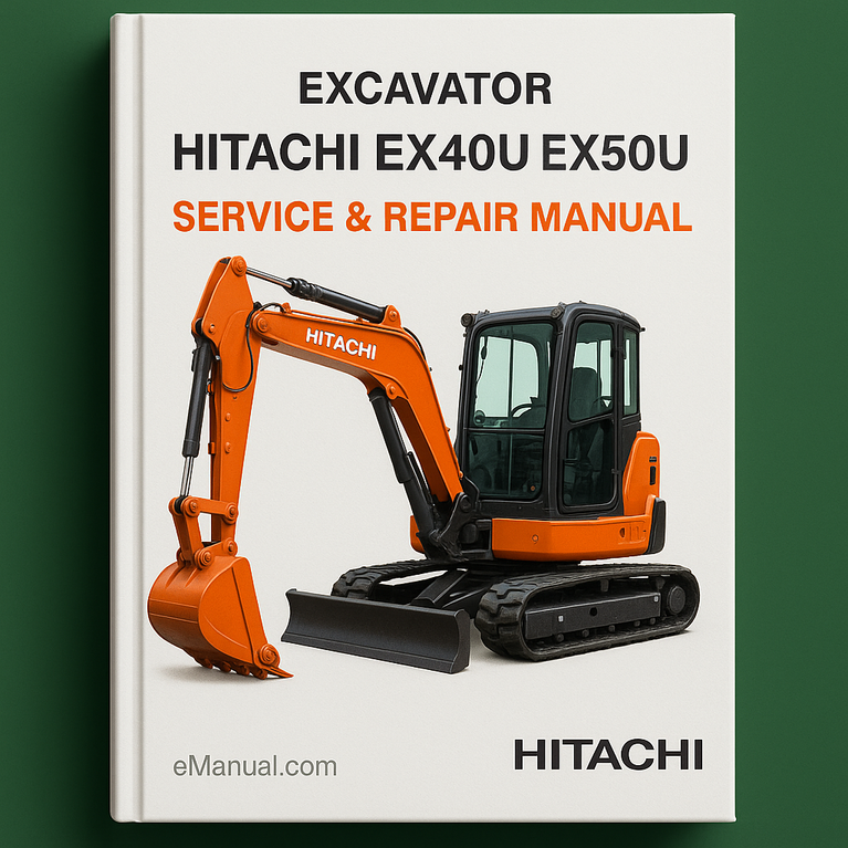 Hitachi EX40U EX50U Excavator Service Repair Manual SET