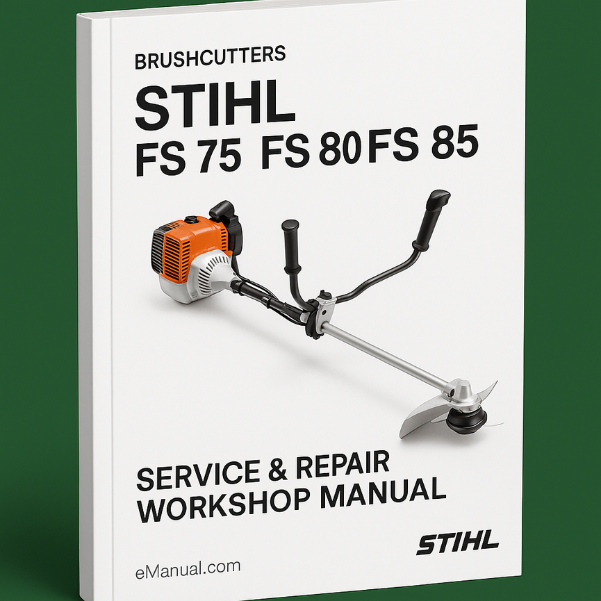 Stihl FS 75 FS 80 FS 85 Brushcutters Service Repair Workshop Manual Download PDF