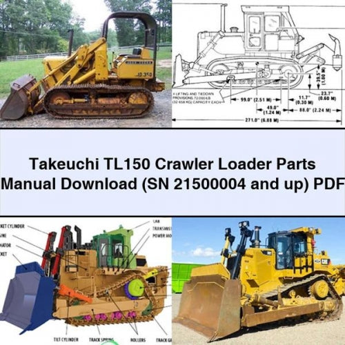 Takeuchi TL150 Crawler Loader Parts Manual Download (SN 21500004 and up) PDF