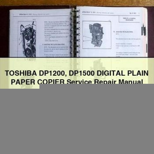 TOSHIBA DP1200 DP1500 Digital PLAIN PAPER COPIER Service Repair Manual