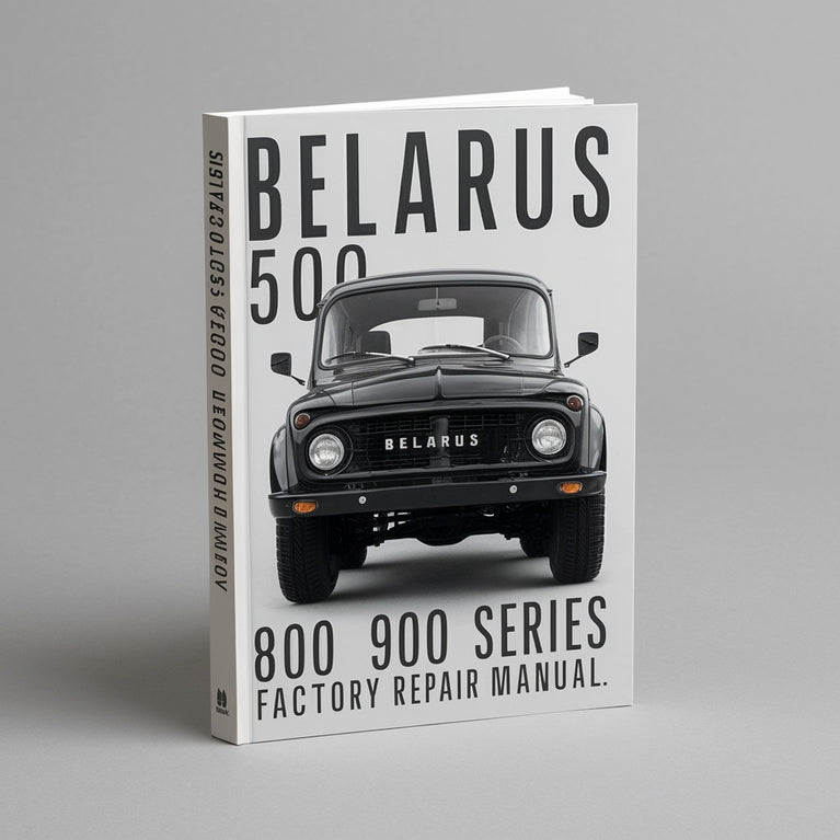 Belarus 500 800 900 series Factory Repair Manual PDF Download