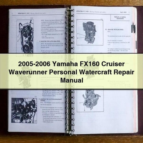 2005-2006 Yamaha FX160 Cruiser Waverunner Personal Watercraft Repair Manual PDF Download